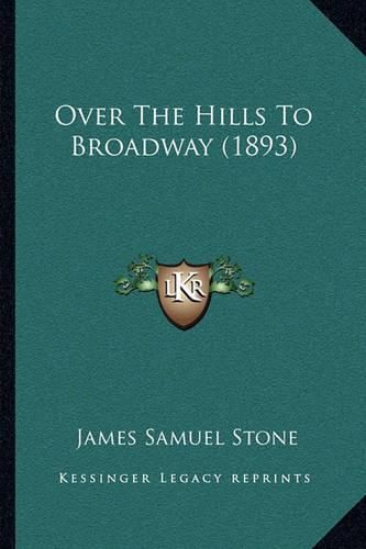 Over the Hills to Broadway (1893)