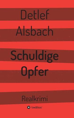 Cover image for Schuldige Opfer