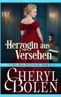 Cover image for Herzogin aus Versehen (German Edition)