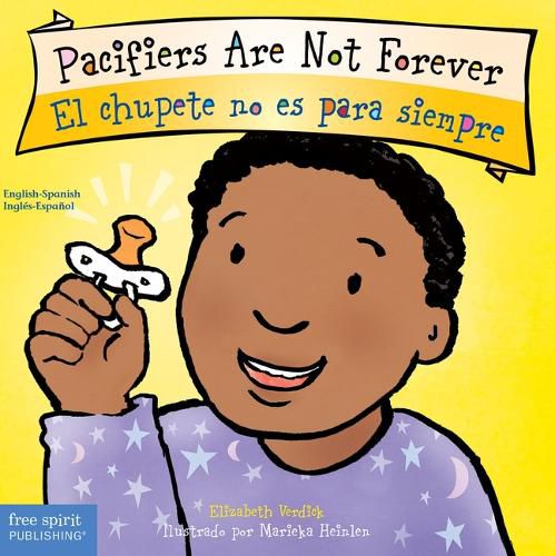 Pacifiers Are Not Forever/El Chupete No Es Para Siempre