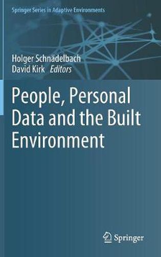 People, Personal Data and the Built Environment