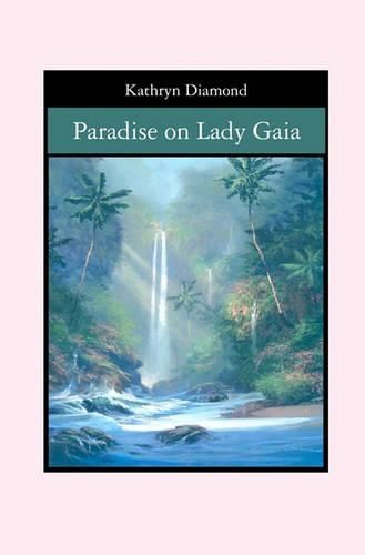 Cover image for Paradise on Lady Gaia