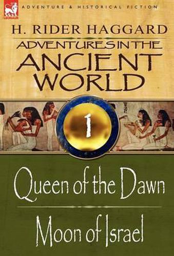 Cover image for Adventures in the Ancient World: Queen of the Dawn Moon of Israel