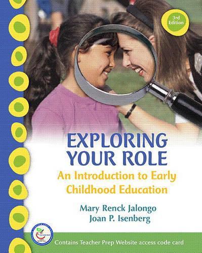 Exploring Your Role: An Introduction to Early Childhood Education Value Package (Includes Early Childhood Settings and Approaches DVD)