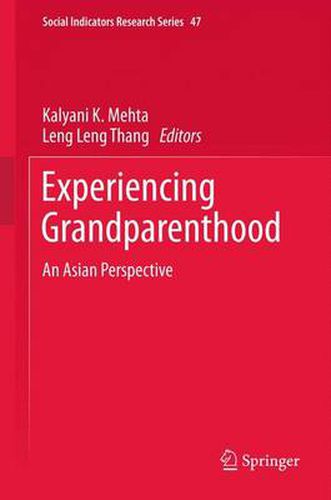 Cover image for Experiencing Grandparenthood: An Asian Perspective