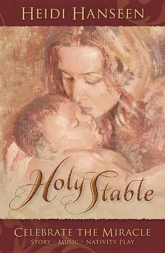 Cover image for Holy Stable: Celebrate the Miracle