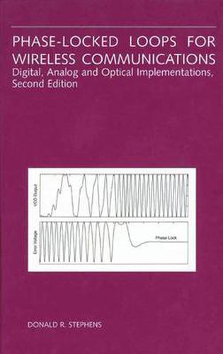 Cover image for Phase-Locked Loops for Wireless Communications: Digital, Analog and Optical Implementations