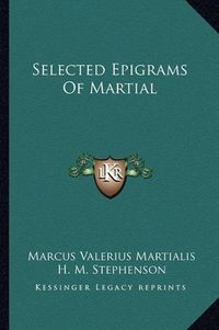 Cover image for Selected Epigrams of Martial