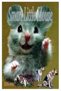 Cover image for Smart Little Mouse: Children's Book