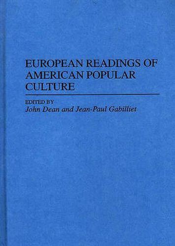 European Readings of American Popular Culture