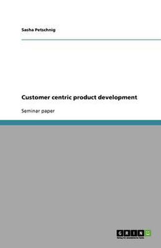 Cover image for Customer Centric Product Development