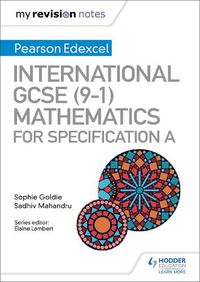 Cover image for My Revision Notes: International GCSE (9-1) Mathematics for Pearson Edexcel Specification A