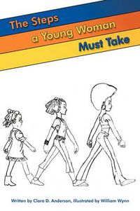 Cover image for The Steps a Young Woman Must Take