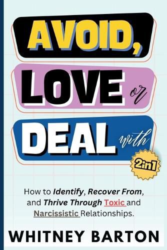 Cover image for Avoid, Love or Deal With? (2 in 1)