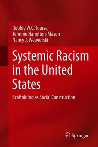 Cover image for Systemic Racism in the United States: Scaffolding as Social Construction