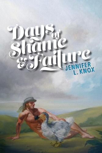 Cover image for Days of Shame & Failure