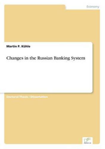 Cover image for Changes in the Russian Banking System