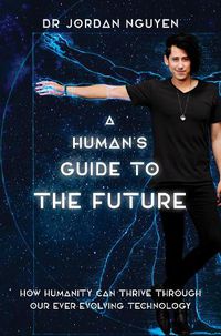 Cover image for A Human's Guide to the Future
