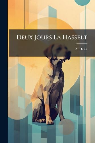 Cover image for Deux Jours La Hasselt