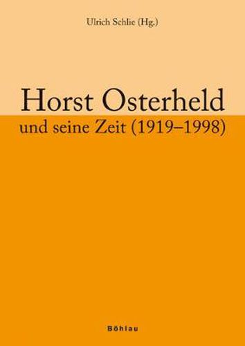 Cover image for Horst Osterheld und seine Zeit (1919-1998)
