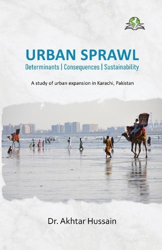 Cover image for Urban Sprawl, Determinants, Consequences and Sustainability