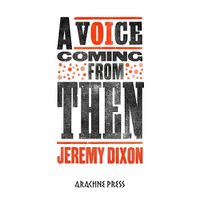 Cover image for A Voice Coming From Then