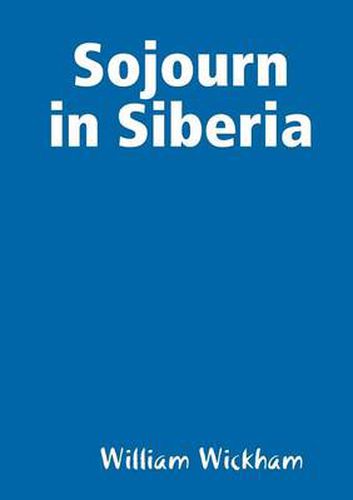 Sojourn in Siberia