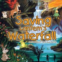 Cover image for Saving Lantern's Waterfall