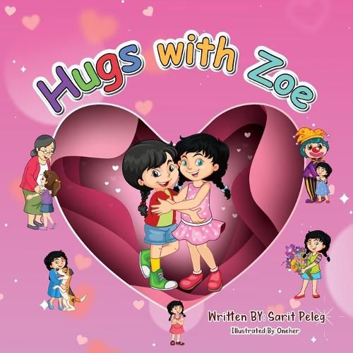 Cover image for Hugs With Zoe: Join Zoe on this mission, spread the power of hugs far and wide