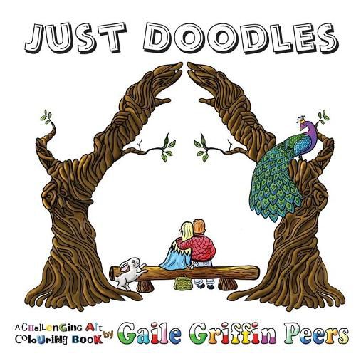 Cover image for Just Doodles: A Challenging Art Colouring Book