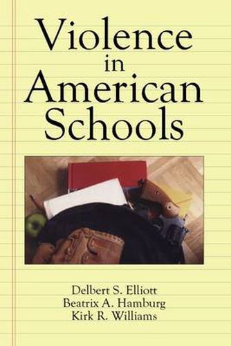 Cover image for Violence in American Schools: A New Perspective