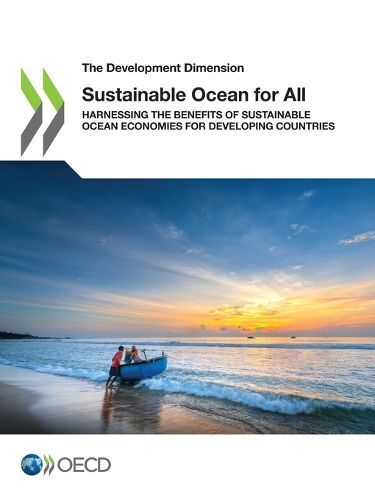 Cover image for Sustainable ocean for all: harnessing the benefits of sustainable ocean economies for developing countries