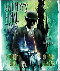 Cover image for Gwendy's Final Task: Volume 3