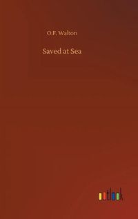 Cover image for Saved at Sea