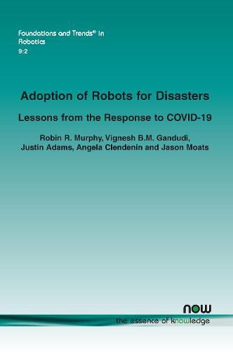 Adoption of Robots for Disasters: Lessons from the Response to COVID-19