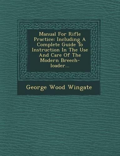 Cover image for Manual for Rifle Practice