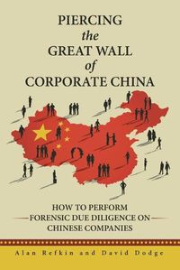 Cover image for Piercing the Great Wall of Corporate China