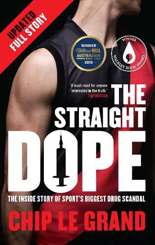 Cover image for The Straight Dope Updated Edition: The Inside Story of Sport's Biggest Drug Scandal