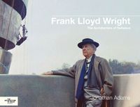 Cover image for Frank Lloyd Wright: The Architecture of Defiance