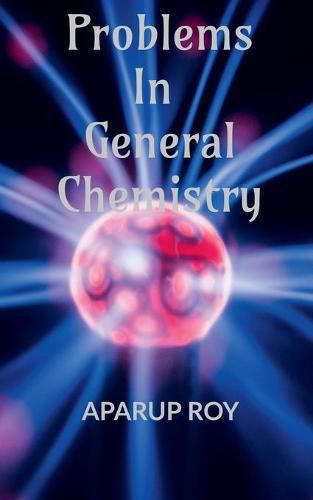Cover image for Problems in General Chemistry