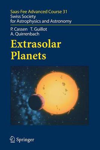 Extrasolar Planets: Saas Fee Advanced Course 31