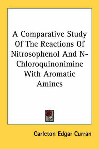 Cover image for A Comparative Study of the Reactions of Nitrosophenol and N-Chloroquinonimine with Aromatic Amines