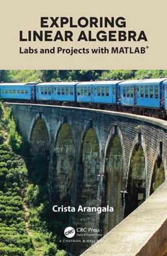 Cover image for Exploring Linear Algebra: Labs and Projects with MATLAB (R)