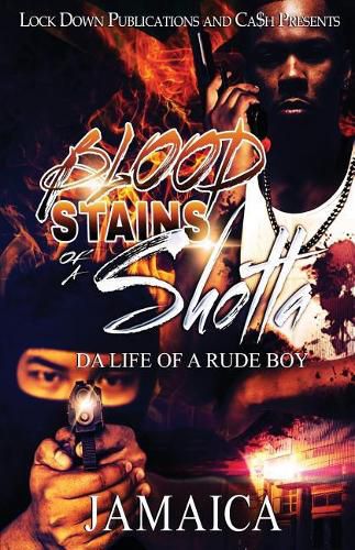 Cover image for Blood Stains of a Shotta: Da Life of a Rude Boy