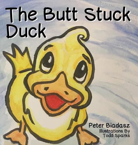 Cover image for The Butt Stuck Duck