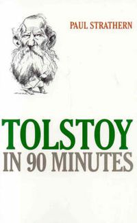 Cover image for Tolstoy in 90 Minutes