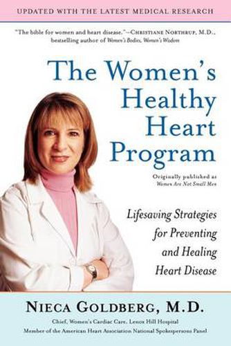 Cover image for The Women's Healthy Heart Program: Lifesaving Strategies for Preventing and Healing Heart Disease