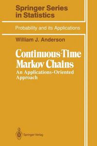 Cover image for Continuous-Time Markov Chains: An Applications-Oriented Approach