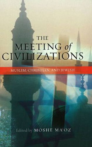 Cover image for Meeting of Civilizations: Muslim, Christian and Jewish