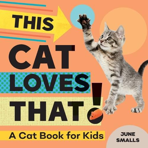 Cover image for This Cat Loves That!: A Cat Book for Kids